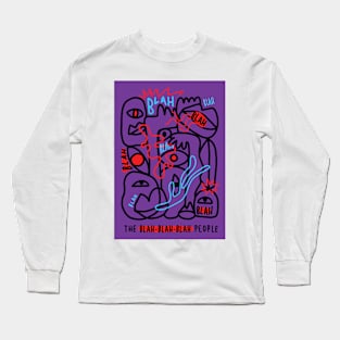 Blah blah blah Long Sleeve T-Shirt